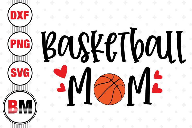 basketball-mom-svg-png-dxf-files