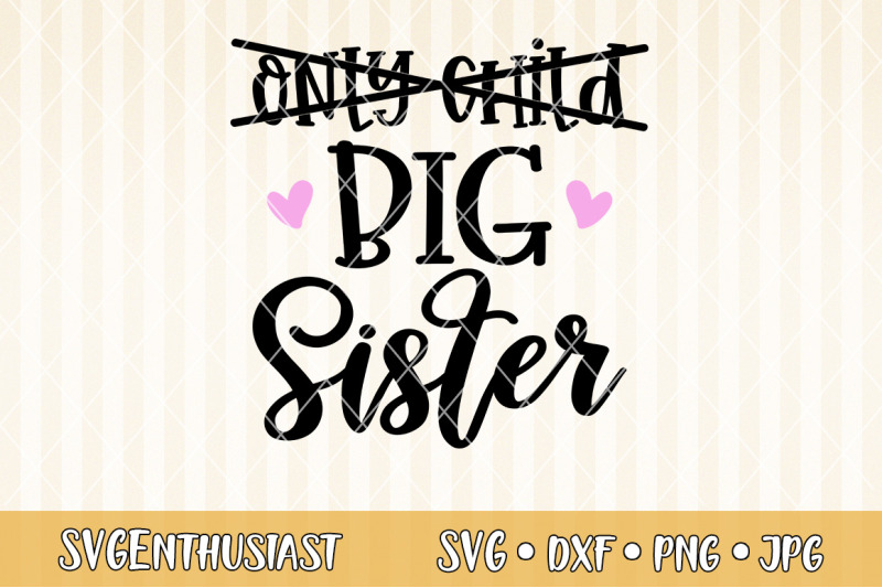 only-child-big-sister-svg