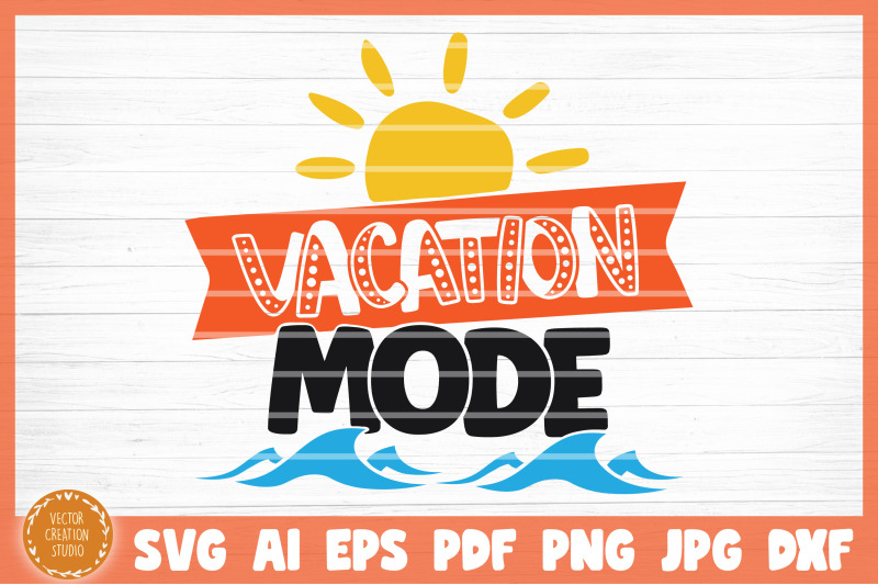 vacation-mode-summer-beach-svg-cut-file
