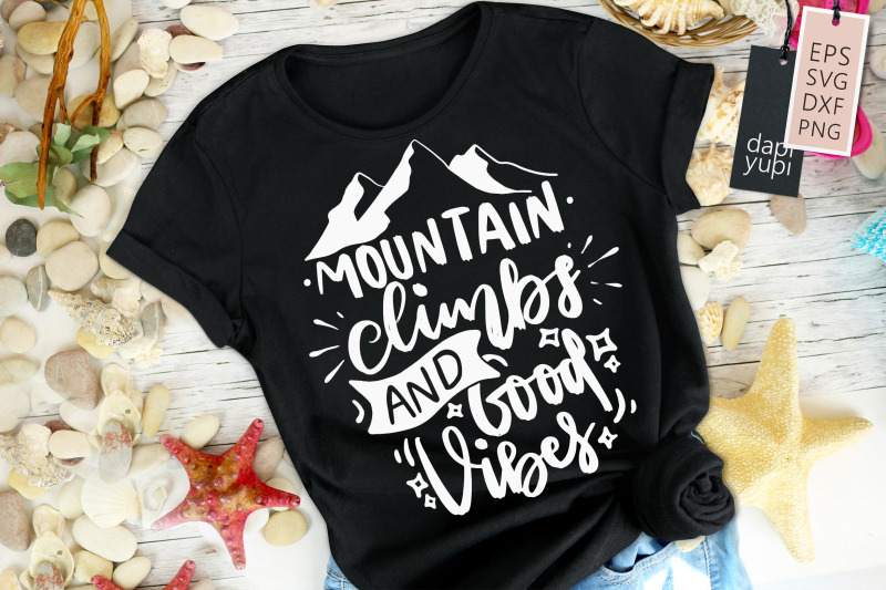 mountain-climbs-and-good-vibes-svg-adventure-quotes