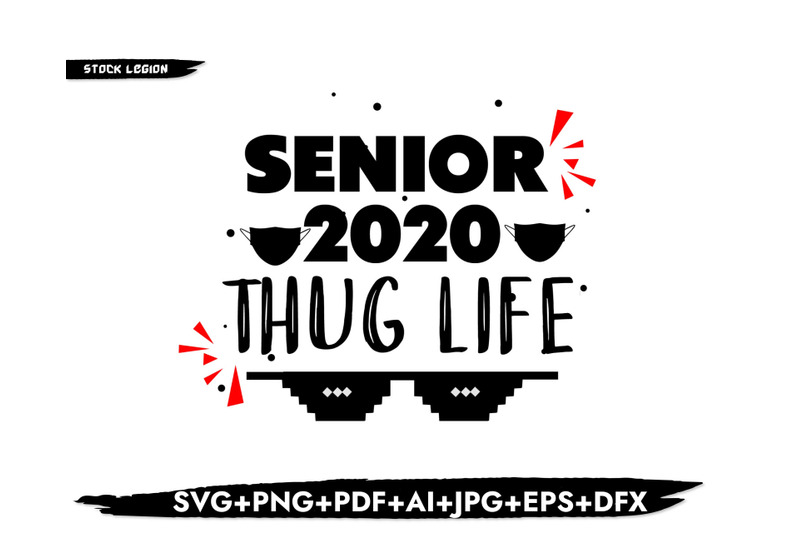 senior-2020-thug-life-svg