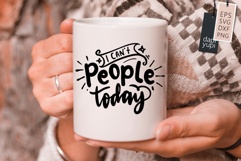 i-can-039-t-people-today-svg-anti-social-quotes