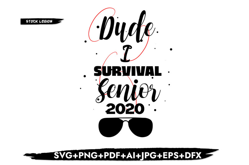 dude-i-survival-senior-2020-svg