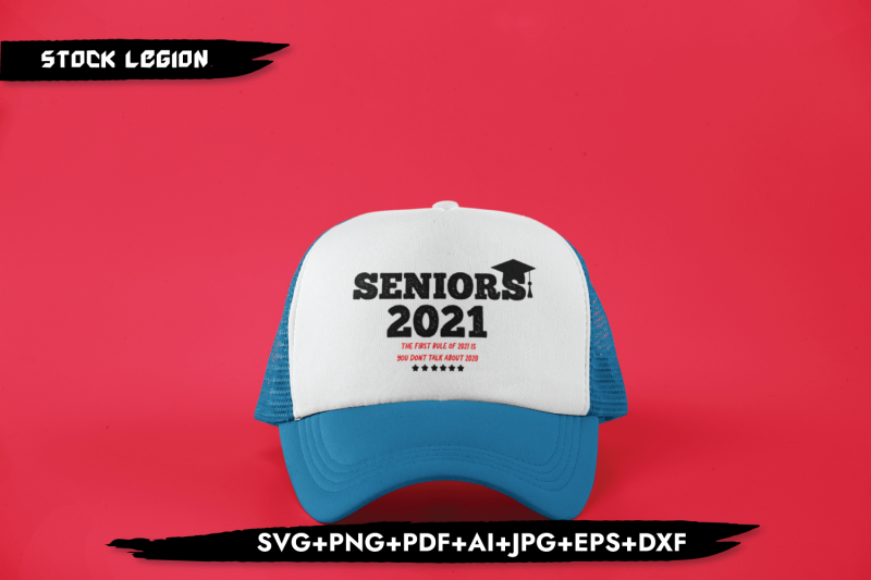 seniors-2021-you-don-039-t-talk-about-2020-svg