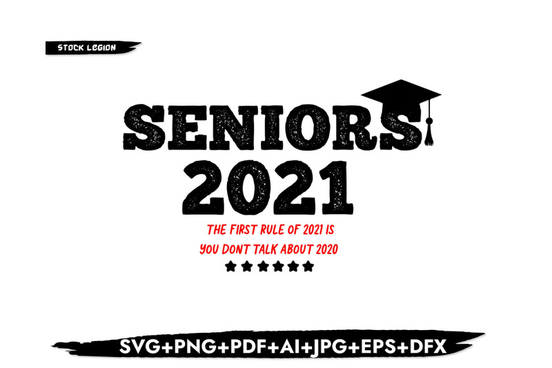 seniors-2021-you-don-039-t-talk-about-2020-svg