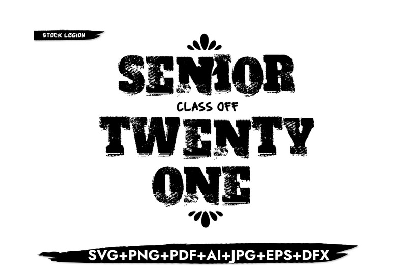 senior-class-of-twenty-one-svg