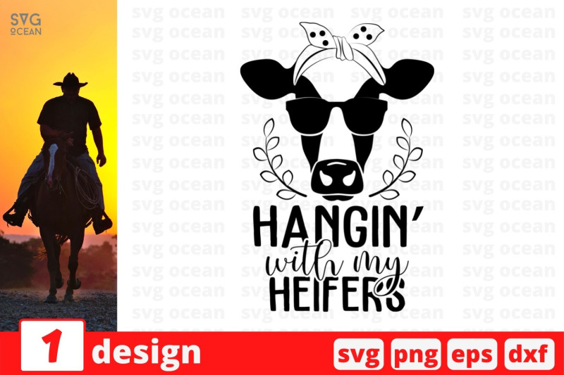 hangin-with-my-heifers-svg-cut-file