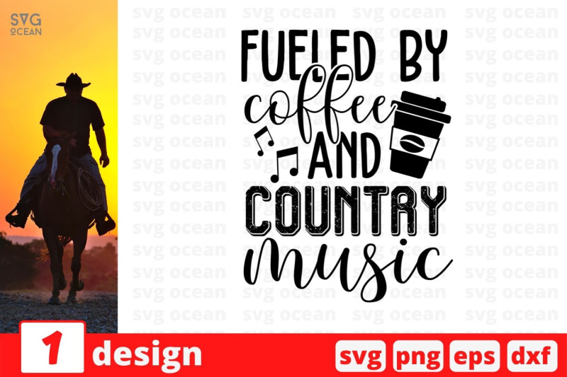 fueled-by-coffee-and-country-music-svg-cut-file