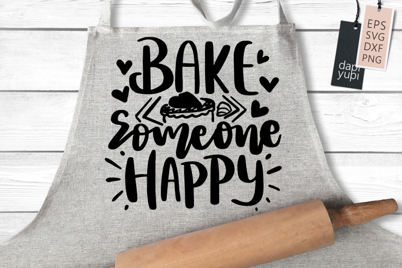 bake-someone-happy-svg-baking-quotes