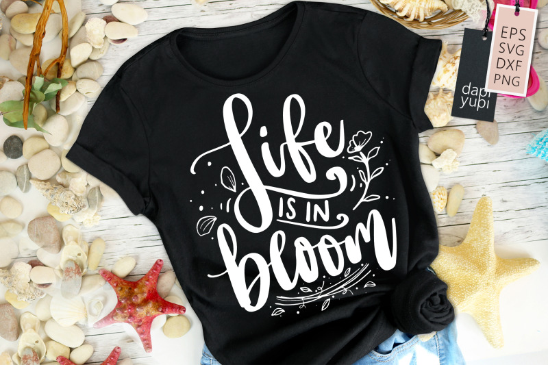 life-is-in-bloom-svg-blooming-quotes