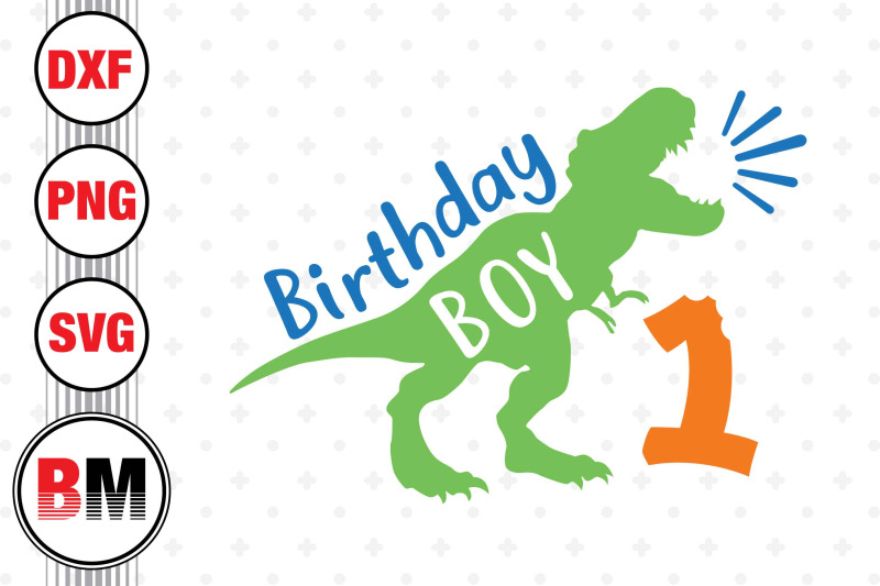 1st-birthday-boy-saurus-svg-png-dxf-files