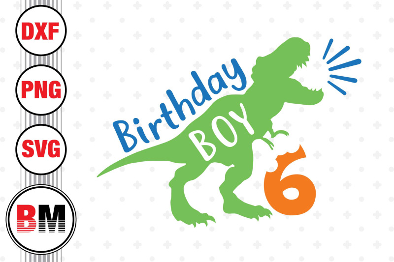 6th-birthday-boy-saurus-svg-png-dxf-files