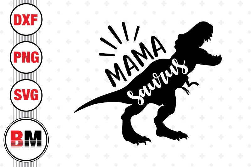 mama-saurus-svg-png-dxf-files