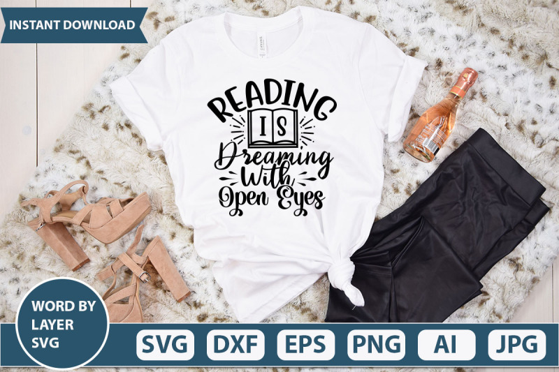 reading-is-dreaming-with-open-eyes-svg-cut-file