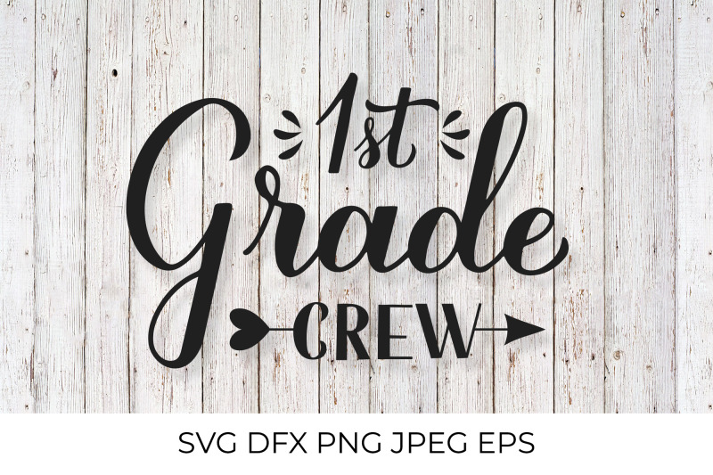 1st-grade-crew-calligraphy-lettering-first-day-of-school-svg