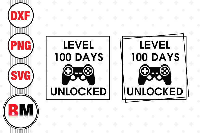 level-100-days-unlocked-svg-png-dxf-files