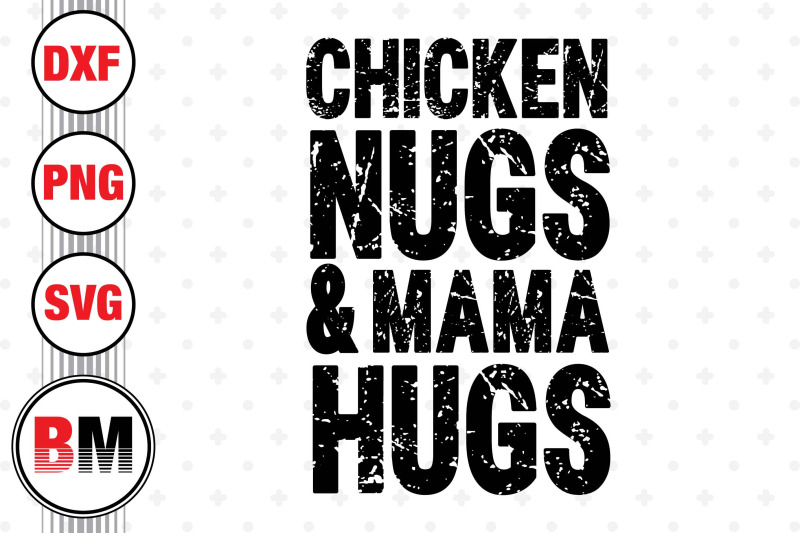 chicken-nugs-and-mama-nugs-svg-png-dxf-files