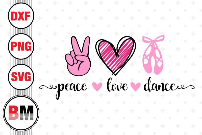 peace-love-dance-svg-png-dxf-files