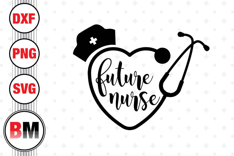 future-nurse-svg-png-dxf-files