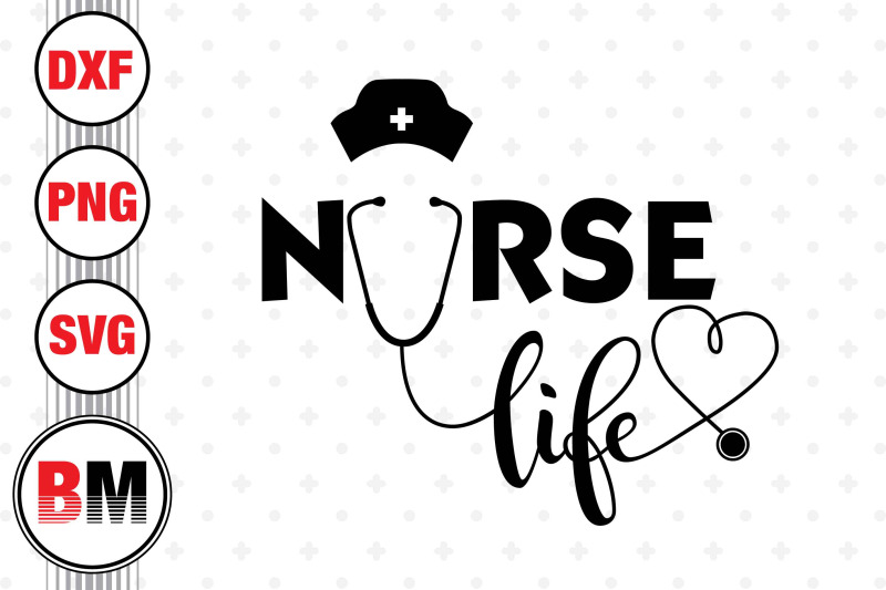 nurse-life-svg-png-dxf-files