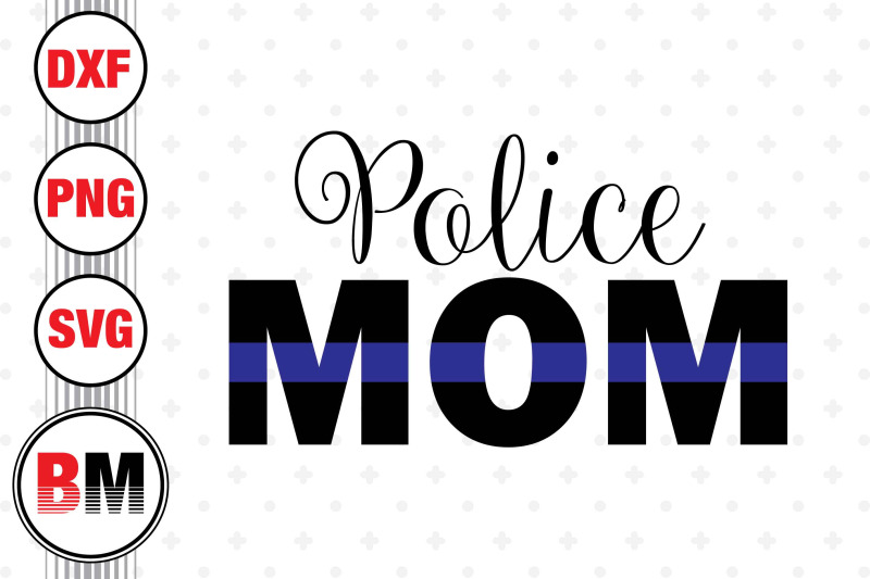 police-mom-svg-png-dxf-files