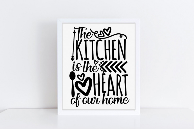 the-kitchen-is-the-heart-of-our-home-svg-kitchen-svg-kitchen-decor