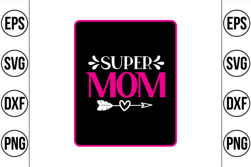 super-mom-svg-cut-file