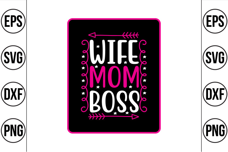 wife-mom-boss-svg-cut-file