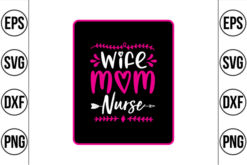 wife-mom-nurse-svg-cut-file