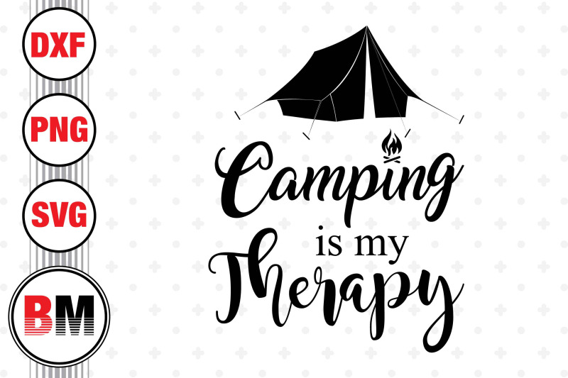 camping-is-my-therapy-svg-png-dxf-files