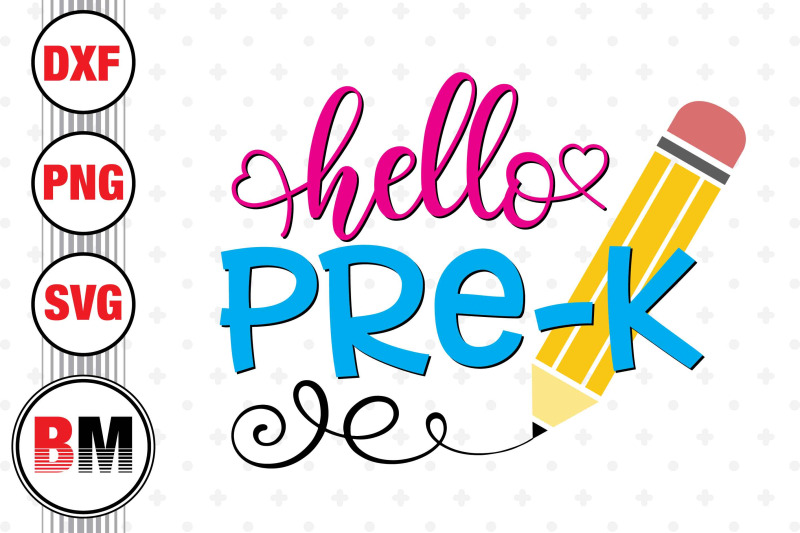 hello-pre-k-svg-png-dxf-files