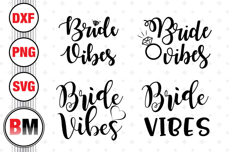 bride-vibes-svg-png-dxf-files