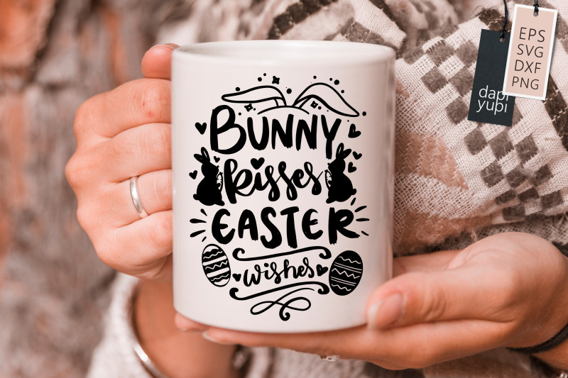 bunny-kisses-easter-wishes-svg-bunny-easter-quotes