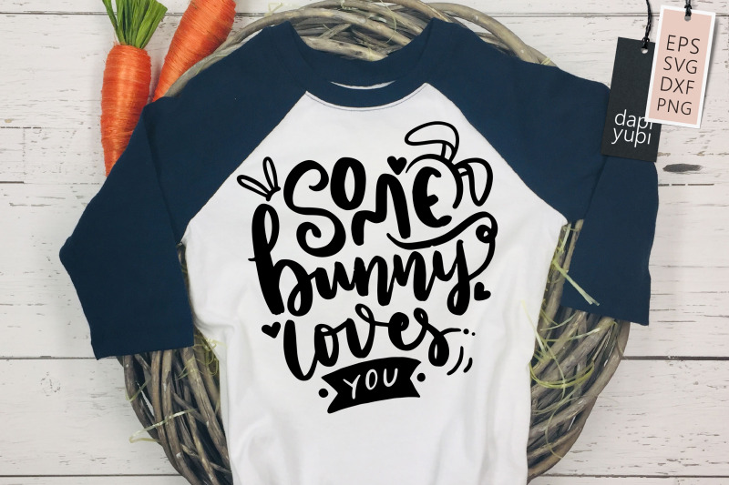 some-bunny-loves-you-svg-bunny-easter-quotes