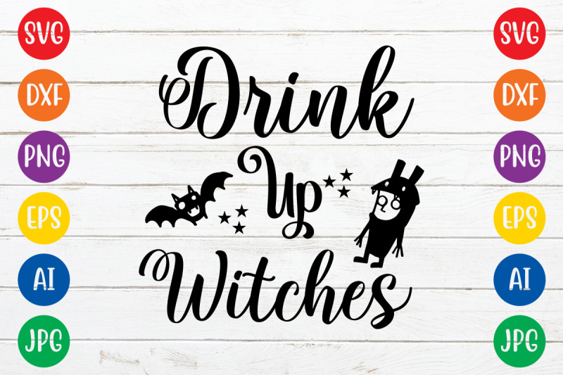 drink-up-witches-svg-cut-file