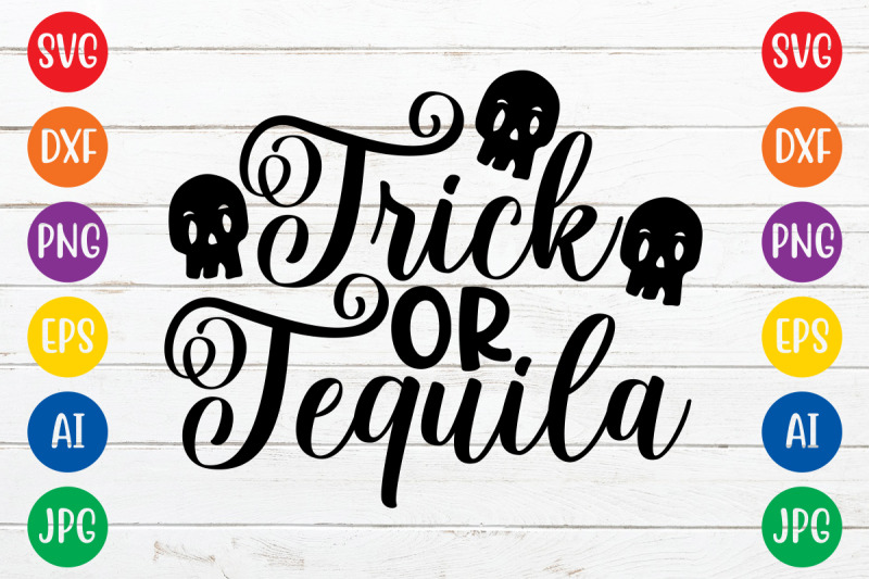 trick-or-tequila-svg-cut-file