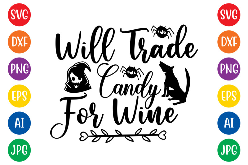 will-trade-candy-for-wine-svg-cut-file