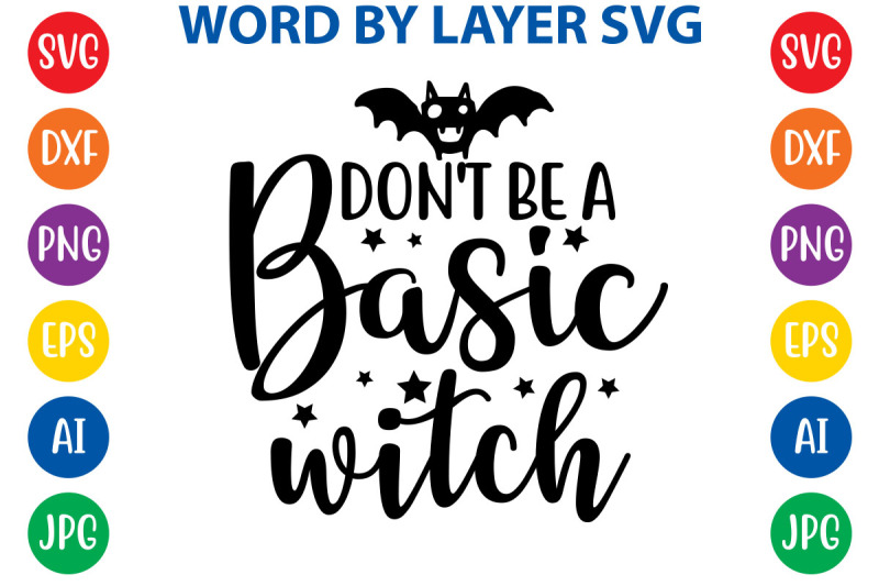 don-039-t-be-a-basic-witch-svg-cut-file