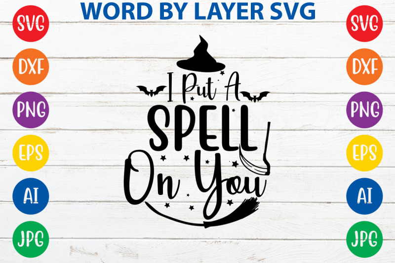 i-put-a-spell-on-you-svg-cut-file