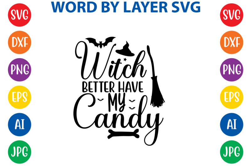 witch-better-have-my-candy-svg-cut-file