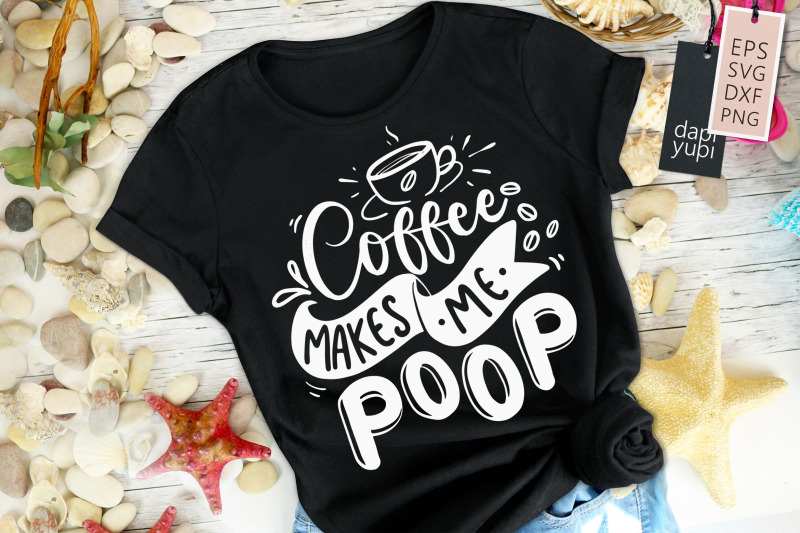 coffee-makes-me-poop-svg-coffee-quotes