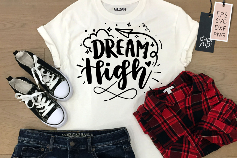 dream-high-svg-dream-quotes