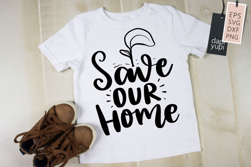 save-our-home-svg-earth-quotes