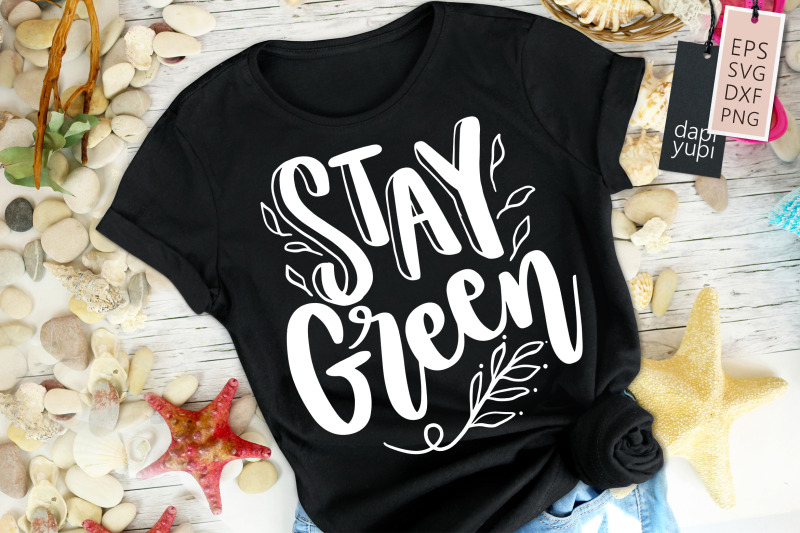 stay-green-svg-earth-quotes