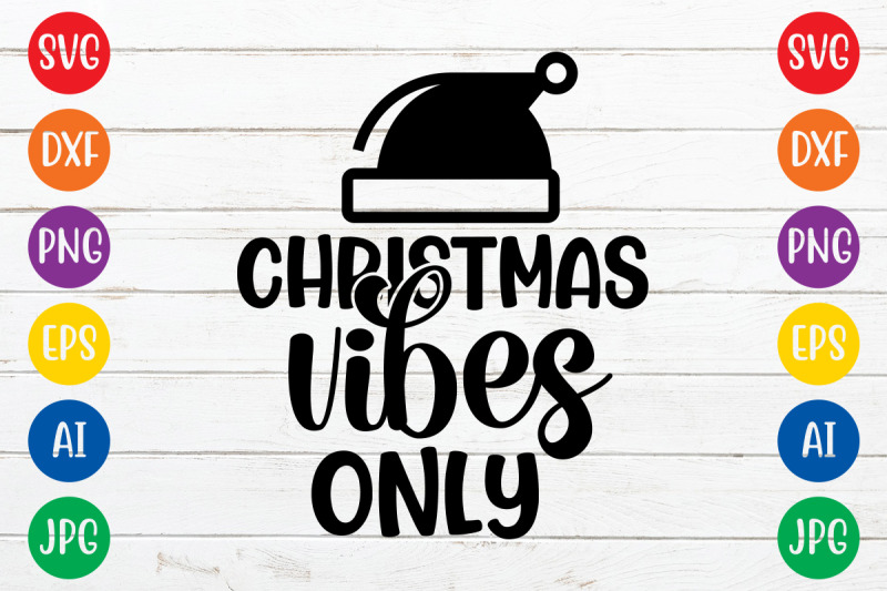 christmas-vibes-only-svg-cut-file