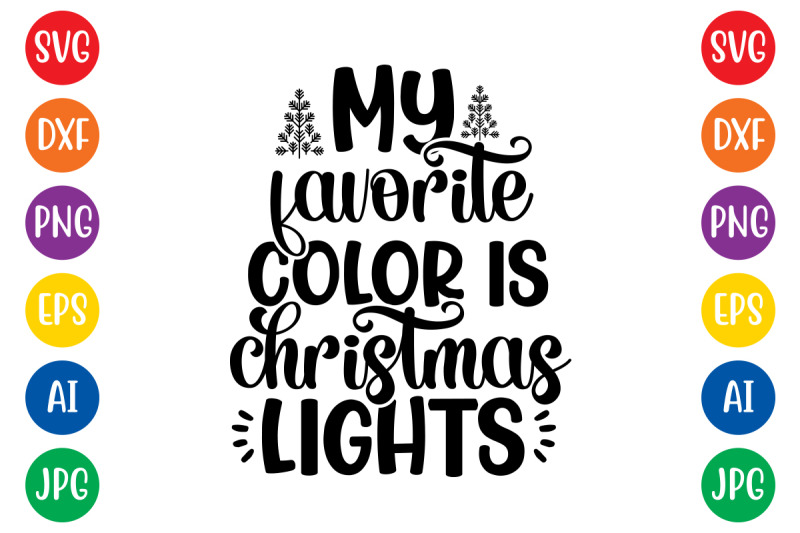 my-favorite-color-is-christmas-lights-svg-cut-file