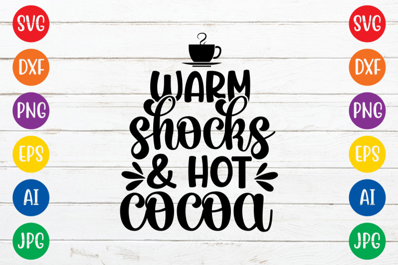 warm-shocks-amp-hot-cocoa-svgc-cut-file