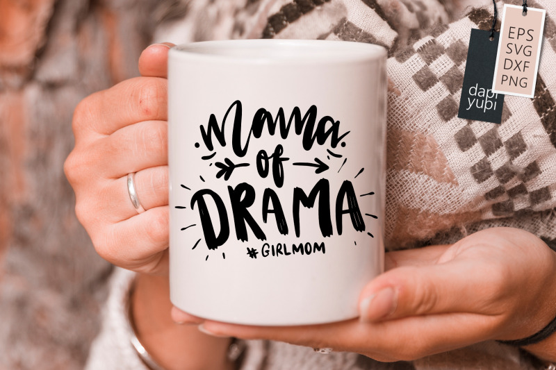 mama-of-drama-svg-funny-mom-quotes