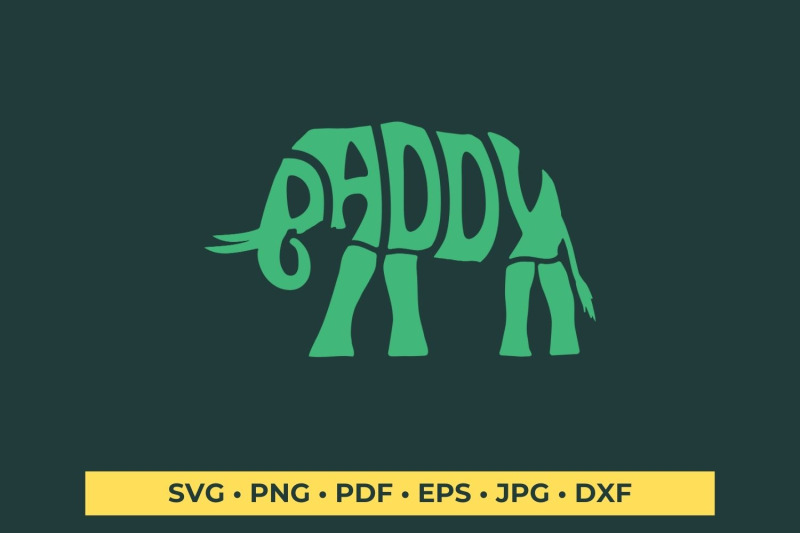 daddy-elephant-svg-cut-file-lettering-design