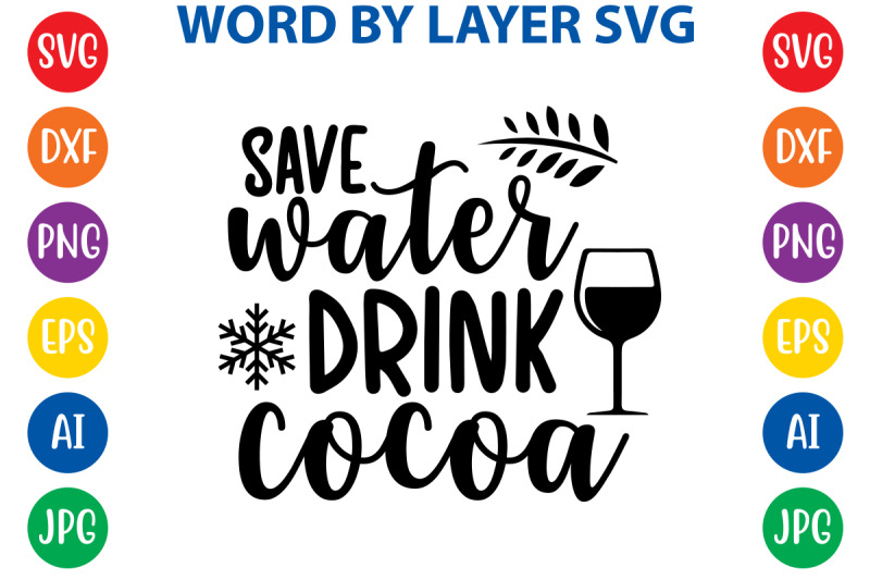 save-water-drink-cocoa-svg-cut-file